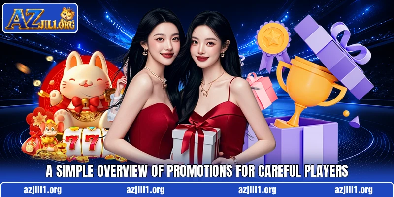 A simple overview of promotions for careful players
