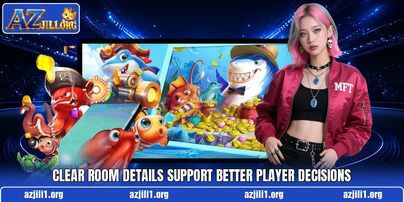 Clear room details support better player decisions