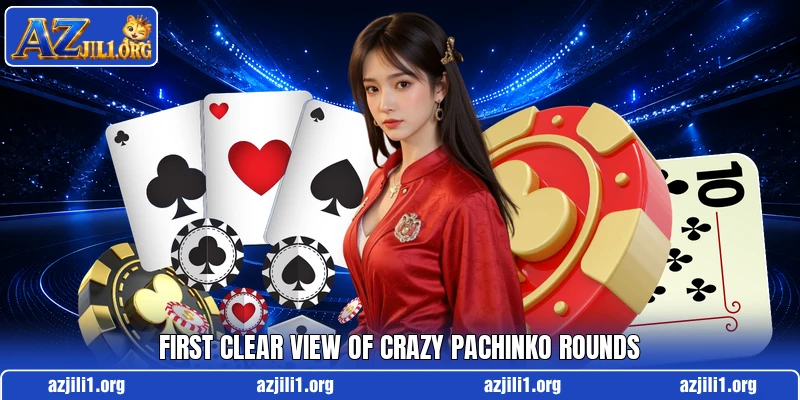 First clear view of Crazy Pachinko rounds