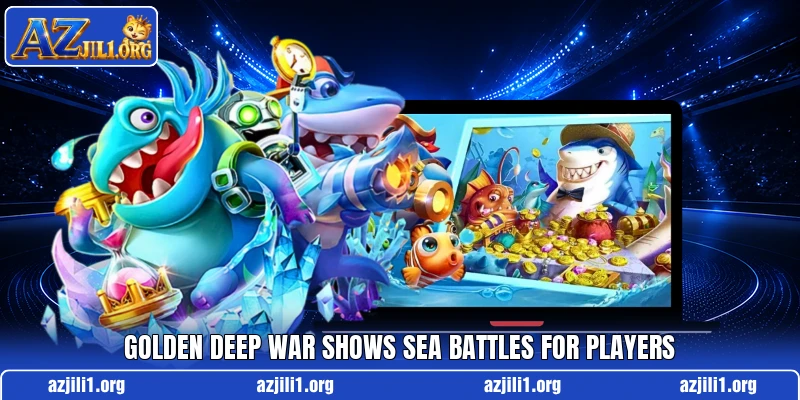 Golden Deep War shows sea battles for players