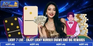 Lucky 7 Live – Enjoy Lucky Number Draws And Big Rewards