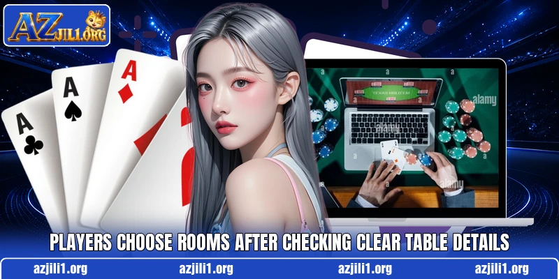 Players choose rooms after checking clear table details