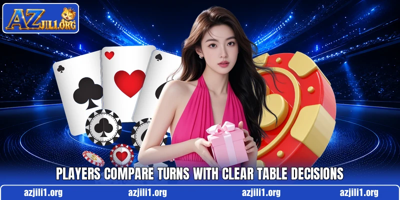 Players compare turns with clear table decisions