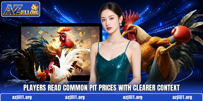Players read common pit prices with clearer context