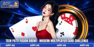 Teen Patti Fusion Arena – Modern Multiplayer Card Challenge
