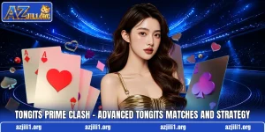 Tongits Prime Clash – Advanced Tongits Matches And Strategy